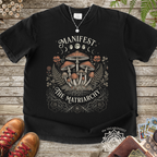 Manifest the Matriarchy: Mycelium T-Shirt