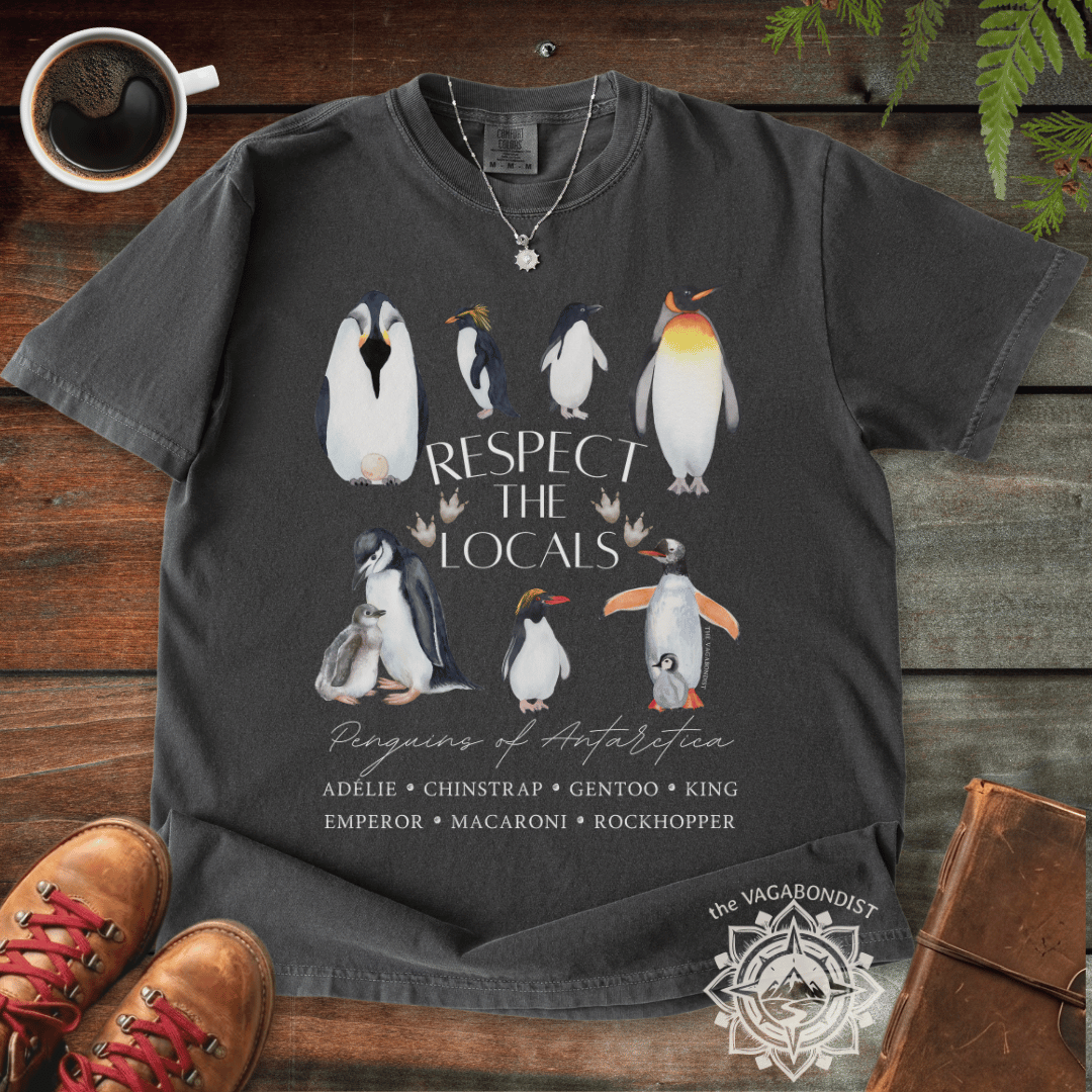 Respect the Locals: Penguins of Antarctica Cotton T-Shirt